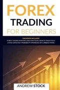 Cover: Forex Trading For Beginners - Global Group Marketing Ltd