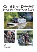 Cover: Canal Boat Steering - How To Move Your Boat - Janul Publications