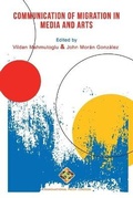 Cover: Communication of Migration in Media and Arts - Transnational Press London