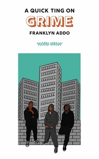 Abbildung von: A Quick Ting On Grime - Jacaranda Books Art Music Ltd
