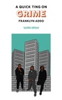 Cover: A Quick Ting On Grime - Jacaranda Books Art Music Ltd