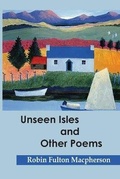 Cover: Unseen Islands and other poems - Marick Press