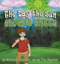 Cover: The Day the Sun Glowed Green - Gypsy Publications