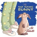 Cover: The No Name Bunny - Who Chains You Books