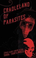 Cover: Cradleland of Parasites - Rooster Republic Press