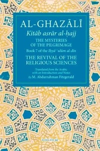 Abbildung von: Al-Ghazali: The Mysteries of the Pilgrimage - Fons Vitae,US