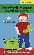 Cover: The Whatif Monster Chapter Book Series - Mns Creative LLC