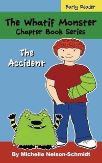 Enlarge image Cover: The Whatif Monster Chapter Book Series - Mns Creative LLC