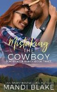Enlarge image Cover: Mistaking the Cowboy - Mandi Blake