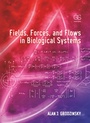 Cover: Fields, Forces, and Flows in Biological Systems - Garland Science