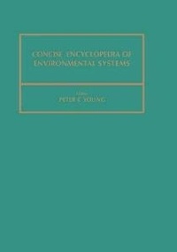 Enlarge image Cover: Concise Encyclopedia of Environmental Systems: Volume 4 - Pergamon