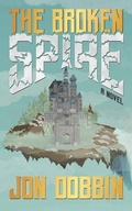 Cover: The Broken Spire - Engen Books