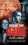 Cover: Break the Dark - Southernwood (Southernwood Technologies Inc.)
