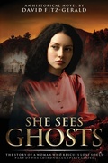 Cover: She Sees Ghosts - The Story of a Woman Who Rescues Lost Souls - Outskirts Press