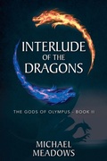 Cover: Interlude of the Dragons - Outskirts Press