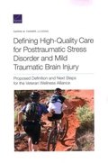 Cover: Defining High-Quality Care for Posttraumatic Stress Disorder and Mild Traumatic Brain Injury - RAND