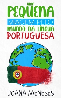 Abbildung von: Uma pequena viagem pelo Mundo da Língua Portuguesa - Schinken Verlag