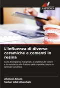 Cover: L'influenza di diverse ceramiche e cementi in resina - Edizioni Sapienza