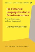 Cover: Pre-Historical Language Contact in Peruvian Amazonia - John Benjamins Publishing Co