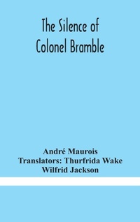 Enlarge image Cover: The silence of Colonel Bramble - ALPHA EDITION