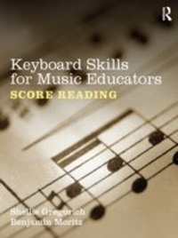 Abbildung von: Keyboard Skills for Music Educators: Score Reading - Routledge