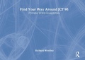 Cover: Find Your Way Around JCT 98 - Routledge