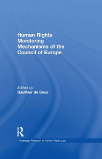 Enlarge image Cover: Human Rights Monitoring Mechanisms of the Council of Europe - Routledge