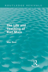 Enlarge image Cover: The Life and Teaching of Karl Marx (Routledge Revivals) - Routledge
