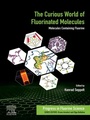 Cover: The Curious World of Fluorinated Molecules - Elsevier