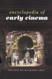 Abbildung von: Encyclopedia of Early Cinema - Routledge