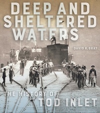 Enlarge image Cover: Deep and Sheltered Waters - The Royal British Columbia Museum