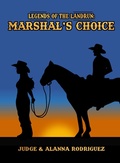 Cover: The Marshal's Choice (Legends of the Landrun, #3) - Legends of the Landrun