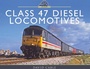 Bild: Class 47 Diesel Locomotives - Pen & Sword