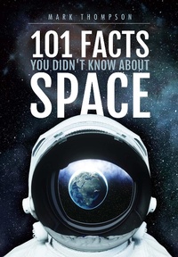 Abbildung von: 101 Facts You Didn't Know About Space - White Owl
