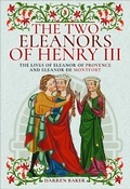 Bild: The Two Eleanors of Henry III - Pen & Sword History