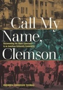 Bild: Call My Name, Clemson - University Of Iowa Press