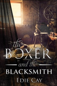 Enlarge image Cover: The Boxer and The Blacksmith (When The Blood Is Up, #2) - Scarabskin Books