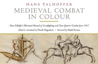 Enlarge image Cover: Medieval Combat in Colour - Greenhill Books