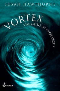 Enlarge image Cover: Vortex - Spinifex Press