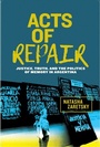 Cover: Acts of Repair - Rutgers University Press