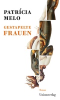 Cover: Gestapelte Frauen - Unionsverlag