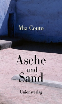 Abbildung von: Asche und Sand - Unionsverlag