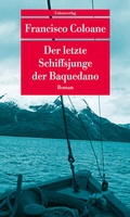 Cover: Der letzte Schiffsjunge der Baquedano - Unionsverlag