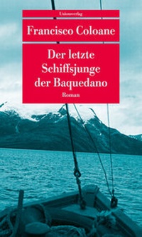 Abbildung von: Der letzte Schiffsjunge der Baquedano - Unionsverlag