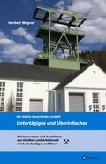 Cover: Der kleine Sauerl&auml;nder erz&auml;hlt Untert&auml;giges und &Uuml;berirdisches - tredition