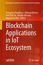 Cover: Blockchain Applications in IoT Ecosystem - Springer
