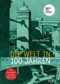 Cover: Die Welt in 100 Jahren - Georg Olms Verlag