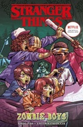 Cover: Stranger Things Comics: Zombie Boys - Der Comic zur Netflix-Erfolgsserie - Panini Verlags GmbH
