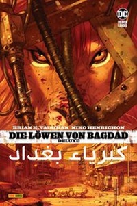 Abbildung von: Die Löwen von Bagdad Deluxe - Panini Verlags GmbH