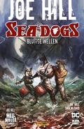 Cover: Joe Hill: Sea Dogs - Blutige Wellen - Panini Verlags GmbH